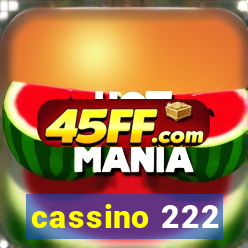 cassino 222
